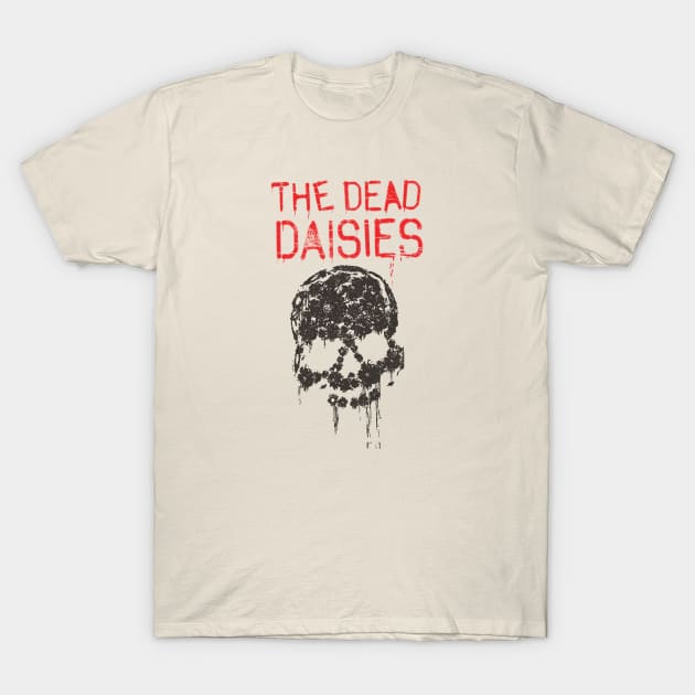 The Dead Daisies T-Shirt by Protoo